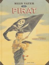 Mein Vater, der Pirat (ISBN: 9783942787390)