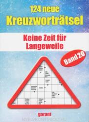124 neue Kreutzwortratsel - Band 20: Keine Zeit für Langeweile (ISBN: 9783735901415)