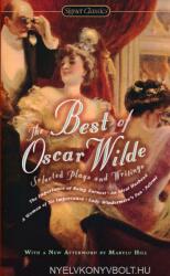 Oscar Wilde: The Best of Oscar Wilde - Selected Plays and Writings (ISBN: 9780451532220)