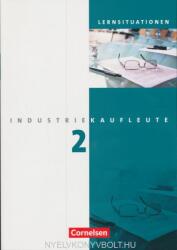 Industriekaufleute 2 Arbeitsbuch mit Lernsituationen (ISBN: 9783064504981)