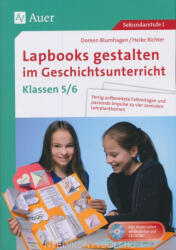 Doreen Blumhagen, Heike Richter: Lapbooks gestalten im Geschichtsunterricht 5-6 (ISBN: 9783403080619)