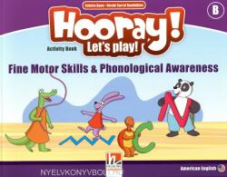 HOORAY! LET'S PLAY! Level B Fine Motor Skills & Phonological Awareness Activity Book (ISBN: 9783990454589)