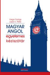 Magyar-angol egyetemes kéziszótár (ISBN: 3380001689242)