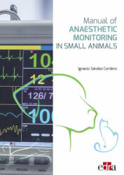 Manual of Anaesthetic Monitoring in Small Animals (2021)
