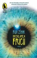 Instalarea fricii - Rui Zink (ISBN: 9789736898822)