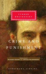 Crime and Punishment - Fyodor Dostoyevsky, Richard Pevear, Larissa Volokhonsky, Larissa Volokhonsky (ISBN: 9780679420293)