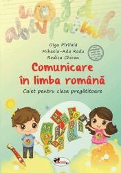 Comunicare în limba română. Caiet pentru clasa pregătitoare (ISBN: 9786060092315)