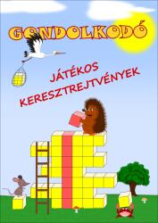 Gondolkodó - Játékos keresztrejtvények (2021)