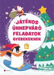 Játékos ünnepváró feladatok gyerekeknek 5+ (2021)