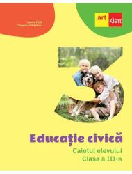 Educație civică. Caietul elevului. Clasa a III-a (ISBN: 9786060761303)
