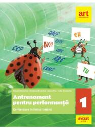 Comunicare în limba română. Antrenament pentru performanță. Clasa a I-a (ISBN: 9786060033684)