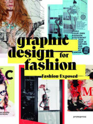 Graphic Design for Fashion - Fashion Exposed - Wang Shaoqiang (ISBN: 9788416504619)
