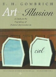 Art and Illusion - E. H. Gombrich (ISBN: 9780691070001)