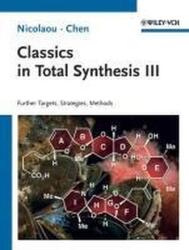 Classics în Total Synthesis III (ISBN: 9783527329571)
