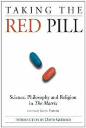 Taking the Red Pill - David Gerrold, Glenn Yeffeth (ISBN: 9781932100020)