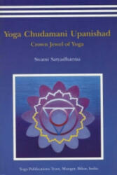 Yoga Chudmani Upanishads - Swami Satyadharma Saraswati (2003)