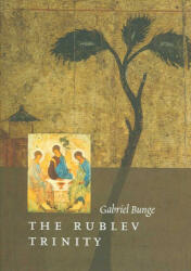 Rublev Trinity The ^hardcover] - Gabriel Bunge (2007)