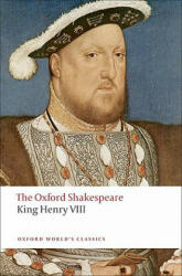 King Henry VIII: The Oxford Shakespeare (2011)