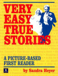 Very Easy True Stories: A Picture-Based First Reader (2006)