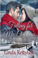 Falling for Mr. Christmas: A Second Chance Holiday Romance (ISBN: 9781673328271)