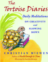The Tortoise Diaries: Daily Meditations on Creativity and Slowing Down (ISBN: 9780872331815)