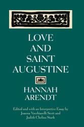 Love and Saint Augustine - Hannah Arendt (0000)