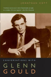 Conversations with Glenn Gould - Jonathan Cott (2010)