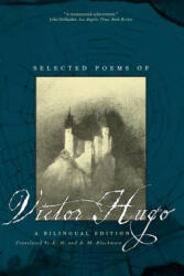 Selected Poems of Victor Hugo: A Bilingual Edition (2006)