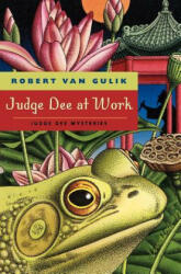 Judge Dee at Work - Eight Chinese Detective Stories - Robert Van Gulik (2004)