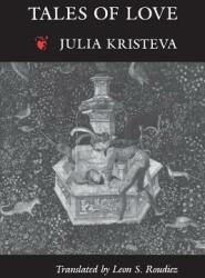 Tales of Love - Julia Kristeva (2003)