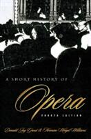 A Short History of Opera (2006)