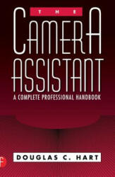 Camera Assistant - Douglas C Hart (ISBN: 9780240800424)