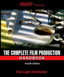 The Complete Film Production Handbook (ISBN: 9780240811505)