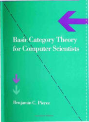 Basic Category Theory for Computer Scientists - ierce Benjamin (2008)