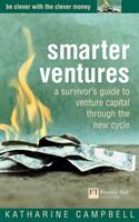 Smarter Ventures - A survivor's guide to venture capital through the cycle (2009)