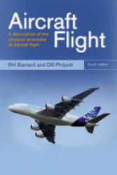 Aircraft Flight - A description of the physical principles of aircraft flight (2012)