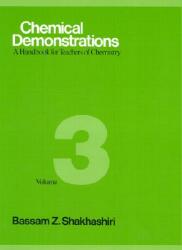 Chemical Demonstrations Volume 3 3: A Handbook for Teachers of Chemistry (2004)