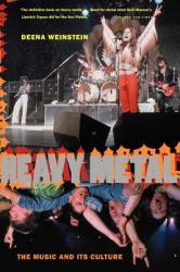 Heavy Metal: The Music and Its Culture Revised Edition (2004)