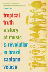 Tropical Truth - Caetano Veloso (2010)