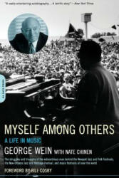Myself Among Others: A Life in Music (2004)