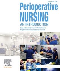 Perioperative Nursing: An Introduction (ISBN: 9780729543385)