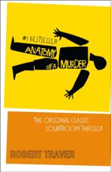 Anatomy of a Murder - Robert Traver (2003)