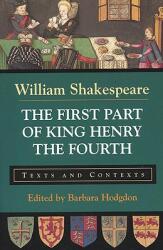 The First Part of King Henry the Fourth: Texts and Contexts (2001)