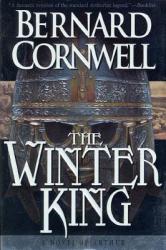 The Winter King - Bernard Cornwell (2004)