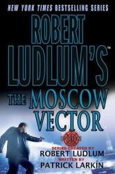 Robert Ludlum's the Moscow Vector: A Covert-One Novel (2007)