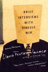 Brief Interviews With Hideous Men - David Foster Wallace (2004)