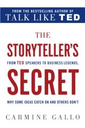 STORYTELLERS SECRET - Carmine Gallo (ISBN: 9781250072238)