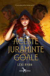 Aceste juraminte goale (vol. 1 din seria Aceste juraminte goale) - Lexi Ryan (ISBN: 9786069519226)