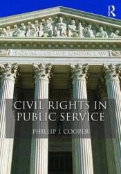 Civil Rights in Public Service (ISBN: 9781138856530)