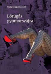 Lórúgás gyomorszájra (ISBN: 9786155814815)